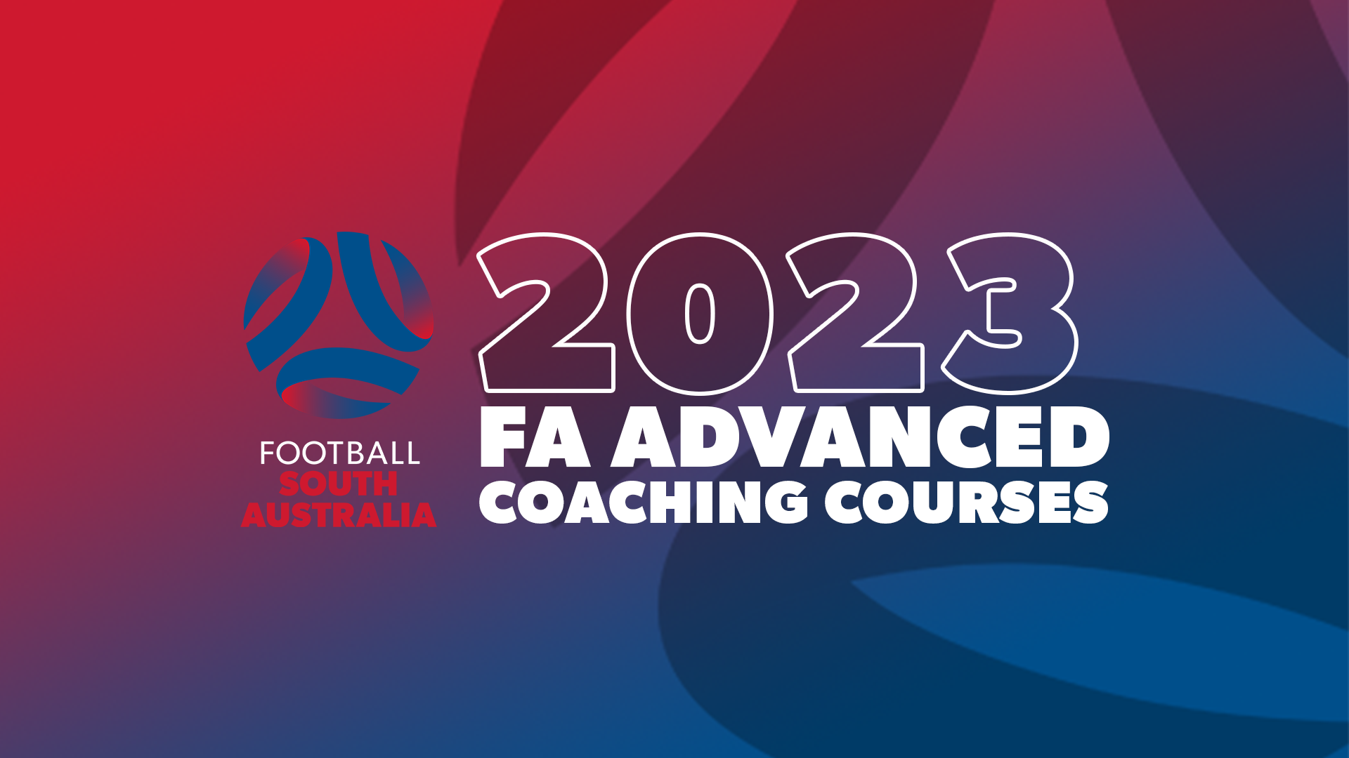 2023 FA Advanced Coaching Courses Dates to be Announced Shortly ...