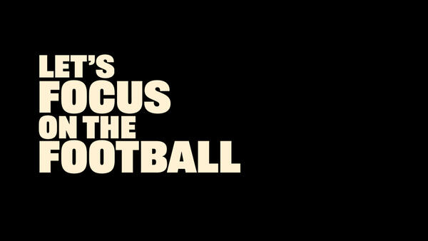 Let's Focus On The Football
